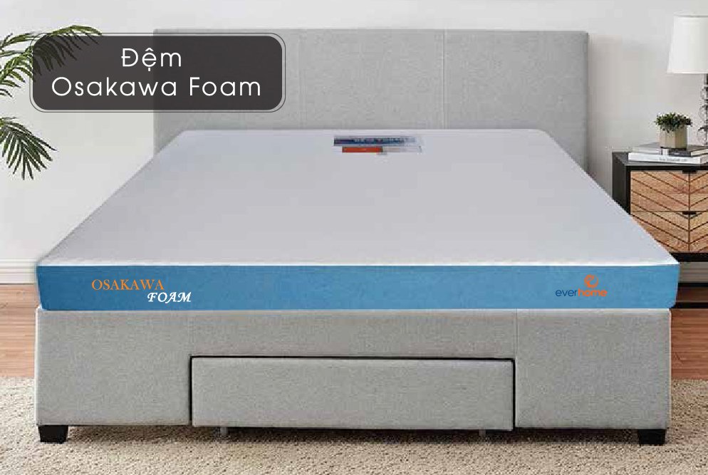 Đệm EVERHOME FOAM OSAKAWA