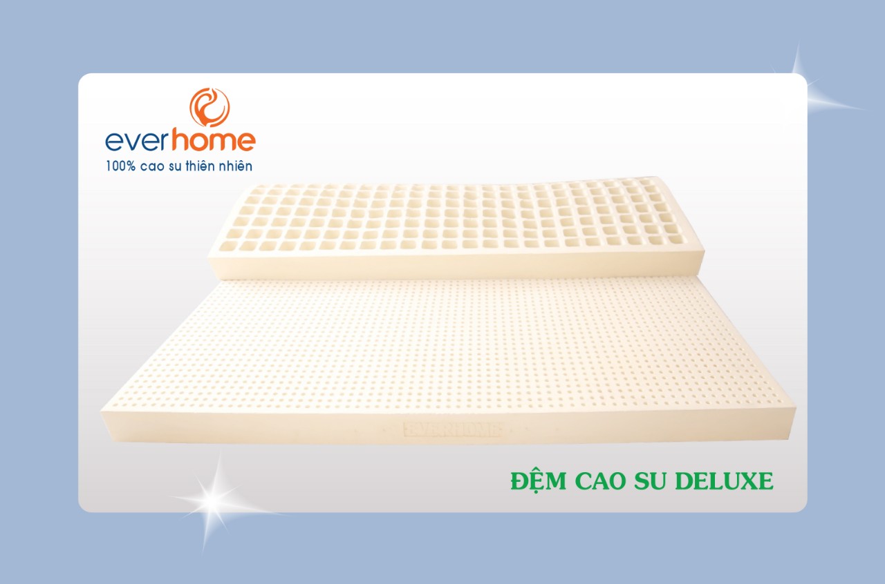 Đệm cao su thiên nhiên Everhome Deluxe